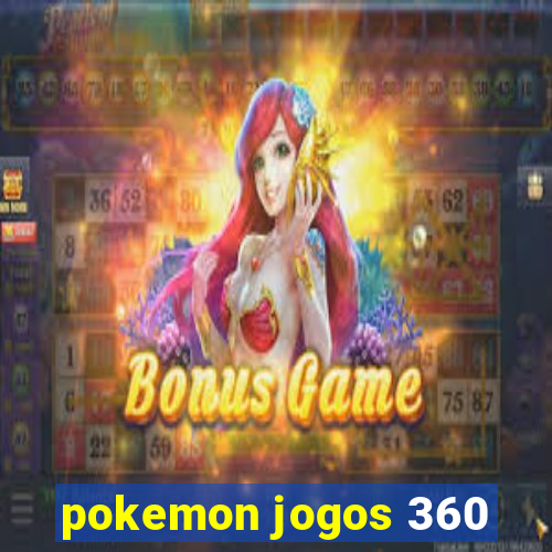 pokemon jogos 360